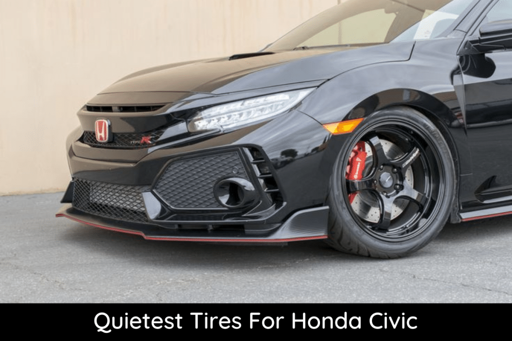 Quietest Tires For Honda Civic