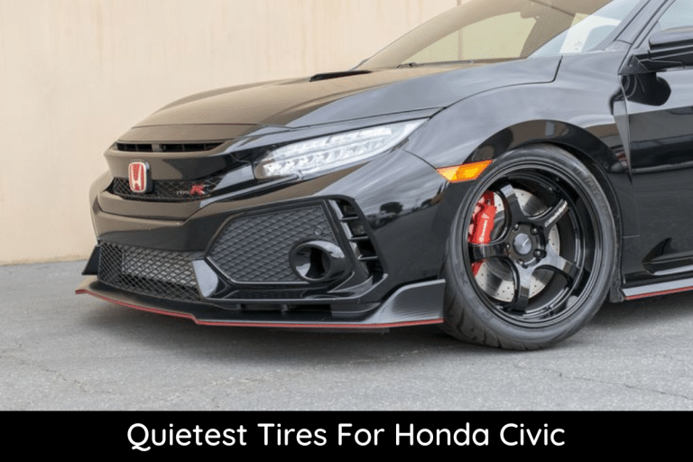 Quietest Tires For Honda Civic EnginesWork