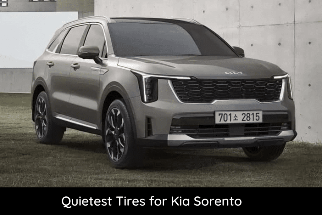 Quietest Tires For Kia Sorento