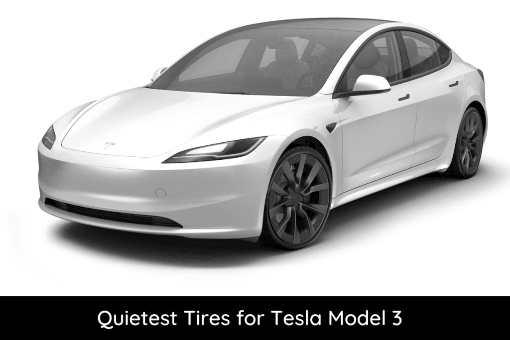 Quietest Tires For Tesla Model 3
